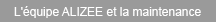 L'equipe Alizee et la maintenance