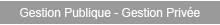 Gestion publique - Gestion privee