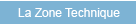 La zone technique